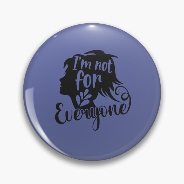 Item preview, I’m Not For Everyone | Bold Feminine Silhouette Typography designed and sold by Pukisdaizi.