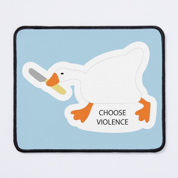 Item preview, "Choose Violence" Goose meme designed and sold by nadiathorlingg.