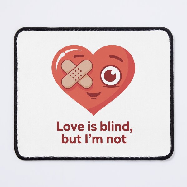 Item preview, Love Is Blind, But I’m Not Funny Heart Illustration Gift designed and sold by Slaw-Creation.