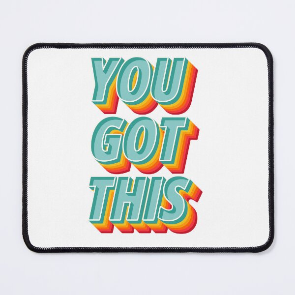 Item preview, You Got This designed and sold by xandrew71.