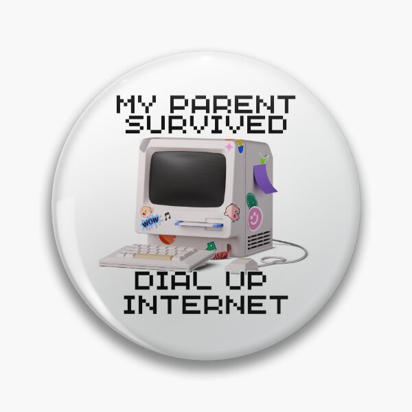Item preview, My Parents Survived Dial Up Internet designed and sold by 9morethan9®.