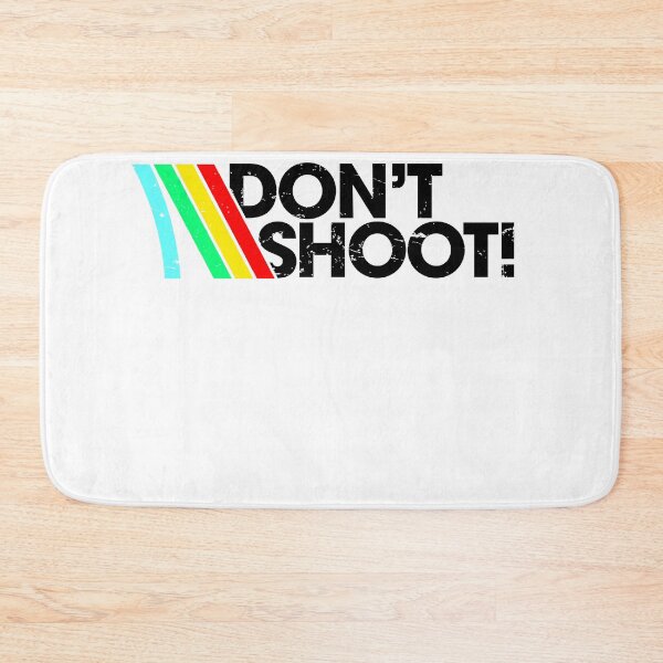 Item preview, Don't Shoot designed and sold by Brad Sharp.