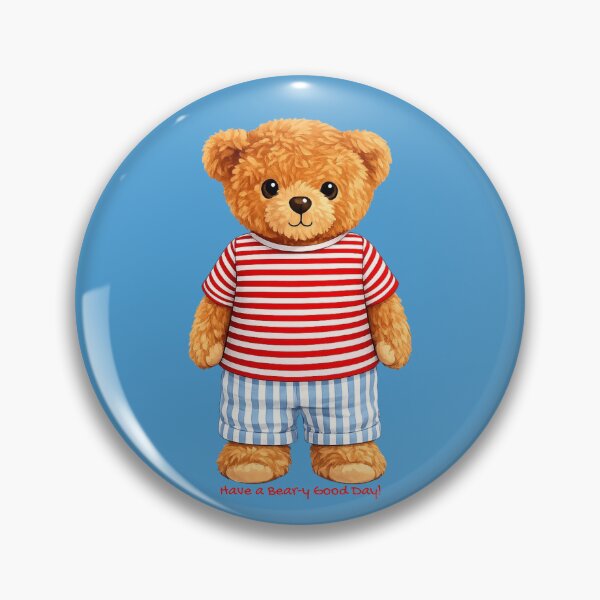 Item preview, Have a Bear-y Good Day - Cute Punny Teddy Bear designed and sold by CuteBear87.