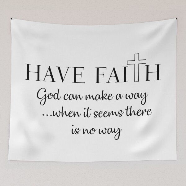 Item preview, Have Faith God Can Make A Way designed and sold by Jenn Graham.