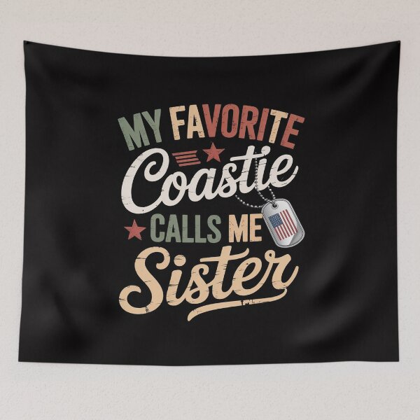 Item preview, My Favorite Coastie Calls Me Sister Proud Coast Guard Sister designed and sold by MatthewJordas.