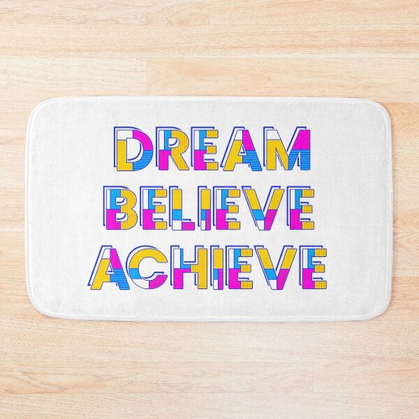 Item preview, Dream Believe Achieve designed and sold by xandrew71.