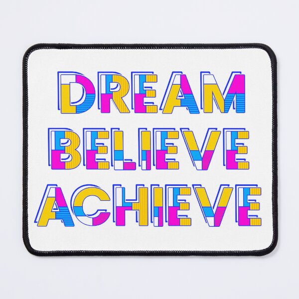 Item preview, Dream Believe Achieve designed and sold by xandrew71.