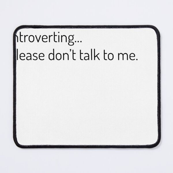 Item preview, Funny Introvert Sayings- Introverting...please don't talk to me. designed and sold by Tys Designs.