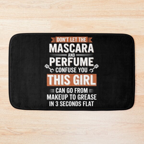 Item preview, Mascara And Perfume I'm A Female Mechanic Sarcasm GIft designed and sold by AmandasHastie.