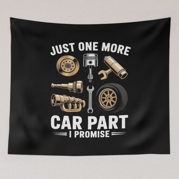 Item preview, Just One More Car Part I Promise Mechanic designed and sold by Dakarothill.