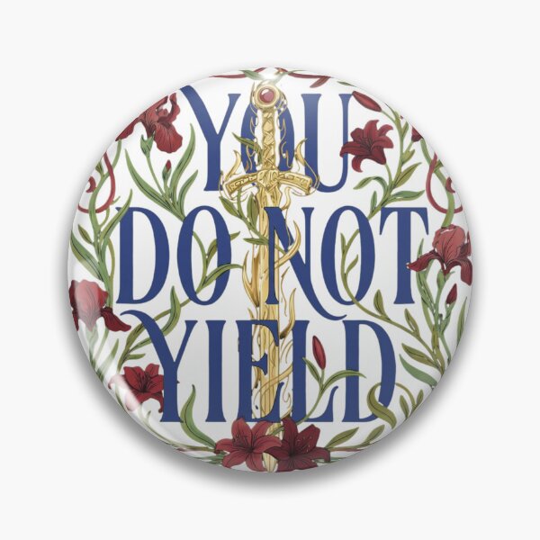 Item preview, You Do Not Yield – Flame, Bloom, and Blade designed and sold by RainyReads.