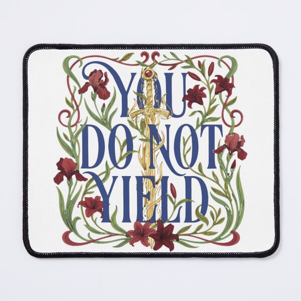 Item preview, You Do Not Yield – Flame, Bloom, and Blade designed and sold by RainyReads.