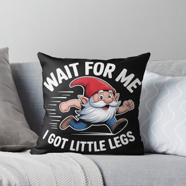 Item preview, Wait For Me I Got Little Legs – Funny Gnome Running Design designed and sold by Viktorio Art Shop.