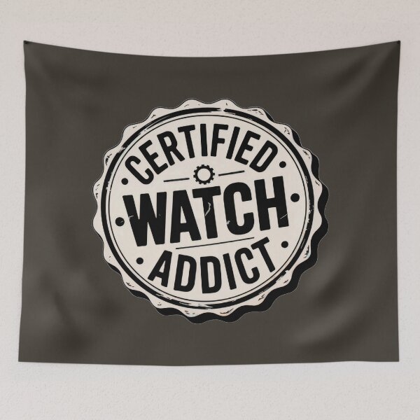 Item preview, Certified Watch Addict – Vintage Watch Collector Badge Design designed and sold by WatchesAndMore.