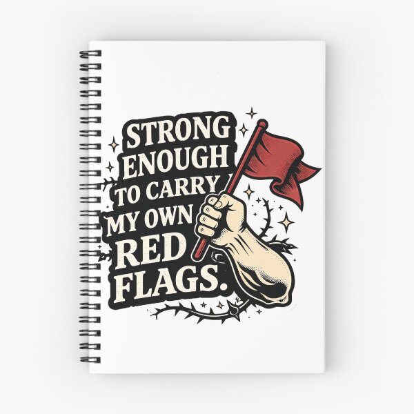 Item preview, Strong Enough To Carry My Own Red Flags Funny Sarcastic Quote designed and sold by BaseSoul.