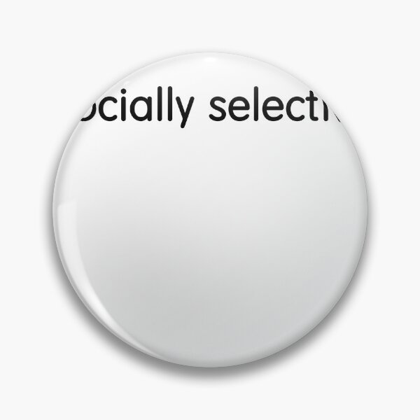 Item preview, Funny Introvert Sayings- Socially Selective designed and sold by Tys Designs.