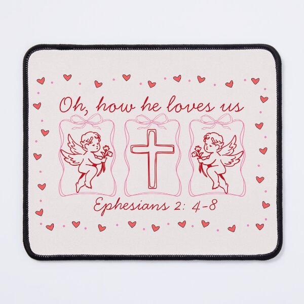 Item preview, Valentine Jesus Oh How He Loves Us Angel Valentines Day Christian Ephesians 2 4-8 designed and sold by Forevermore.