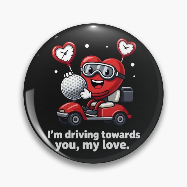 Artikelvorschau, Ich fahre auf dich zu, meine Liebe – Golfherz entworfen und verkauft von MKV Design.