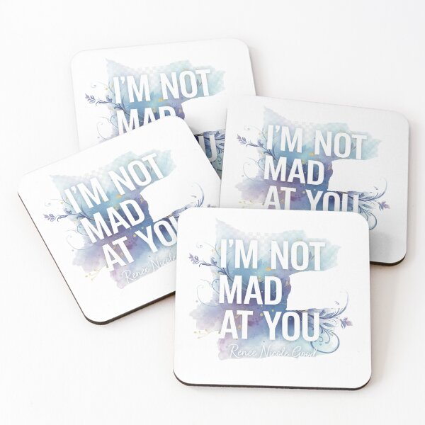 Item preview, I'm not mad at You. Renee Nicole Good designed and sold by LaurannaDesign.