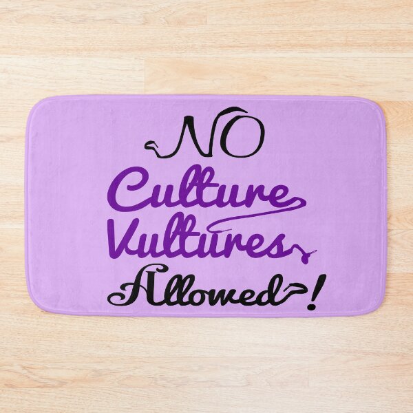 Item preview, NO CULTURE VULTURES ALLOWED designed and sold by HoopsAndLaces.