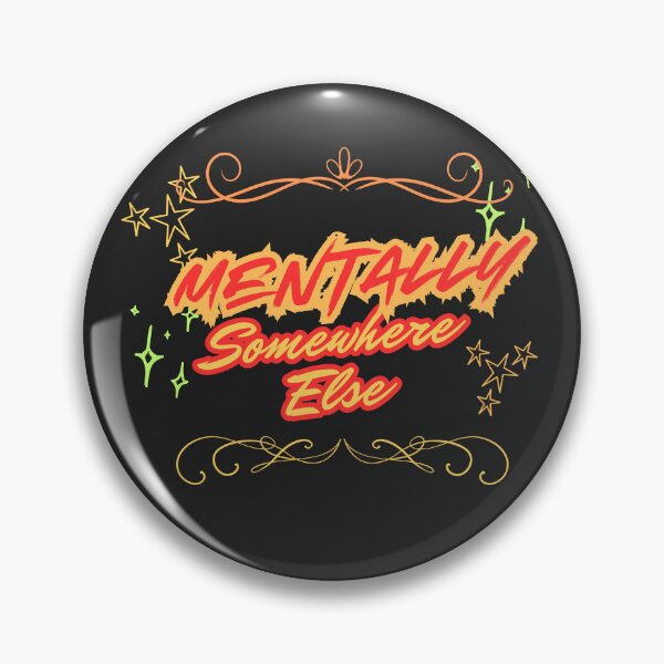 Item preview, Mentally Somewhere Else – Retro Neon Quote Design designed and sold by InnerOutDesigns.