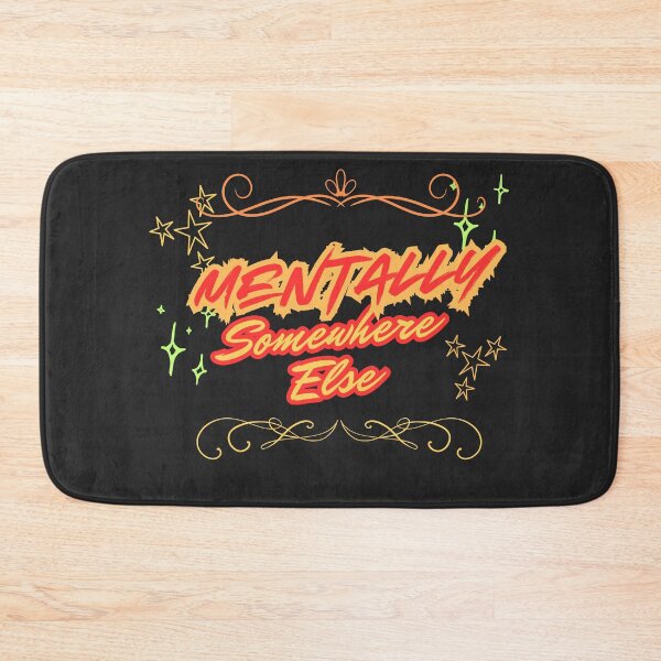 Item preview, Mentally Somewhere Else – Retro Neon Quote Design designed and sold by InnerOutDesigns.