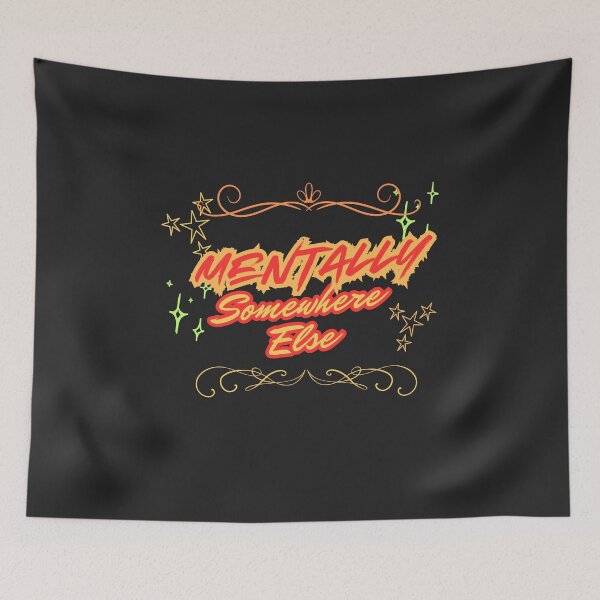 Item preview, Mentally Somewhere Else – Retro Neon Quote Design designed and sold by InnerOutDesigns.