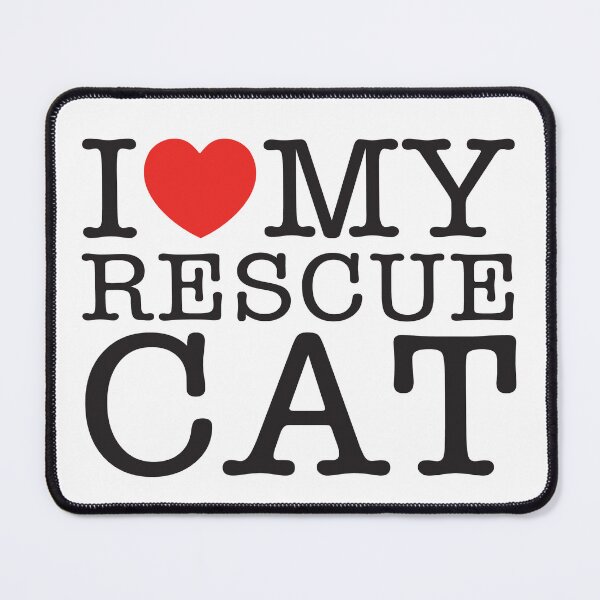 Item preview, I Love My Rescue Cat designed and sold by shitpostee.