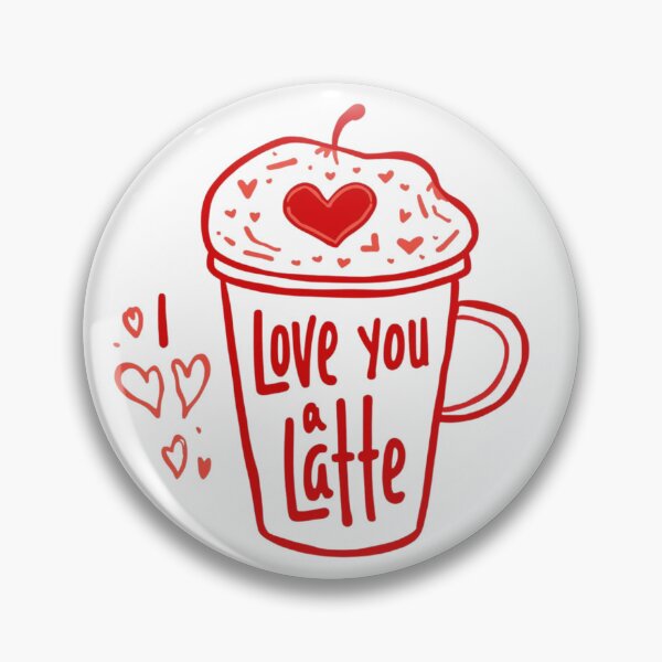 Item preview, I Love You a Latte designed and sold by RisingWolfStudio.