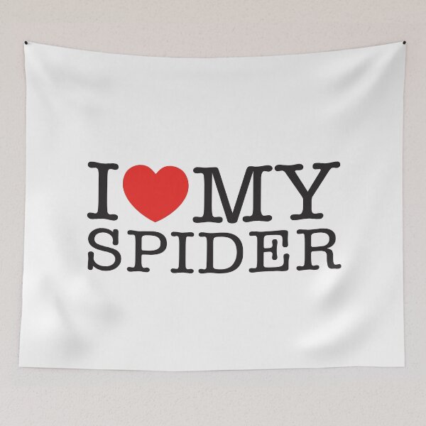 Item preview, I Love My Spider designed and sold by shitpostee.