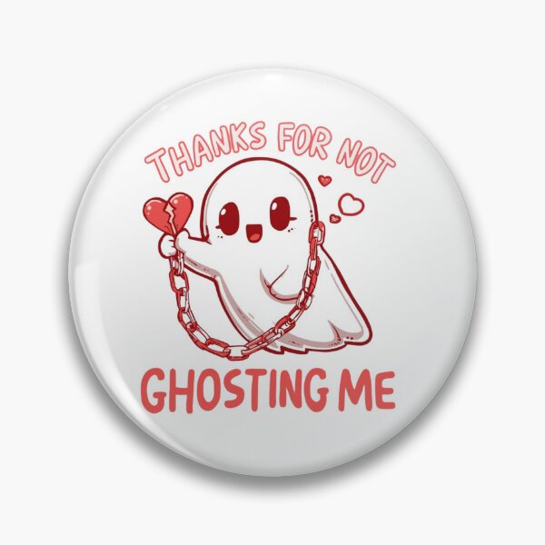Item preview, Thanks for not Ghosting Me designed and sold by RisingWolfStudio.