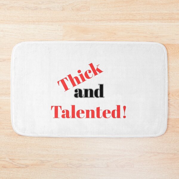 Item preview, "Thick and Talented" - Plus size humor for body positive women. designed and sold by BennDeLeon.