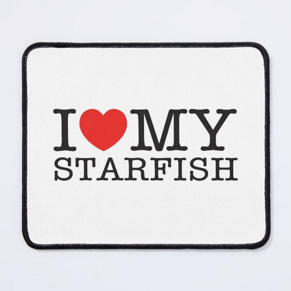 Item preview, I Love My Starfish designed and sold by shitpostee.