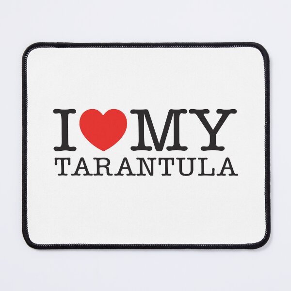 Item preview, I Love My Tarantula designed and sold by shitpostee.