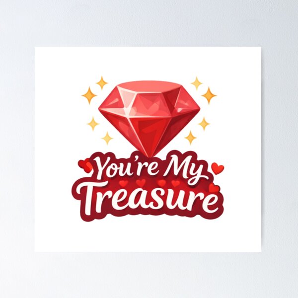 Item preview, You Are My Treasure Love designed and sold by TrendlyStudio.