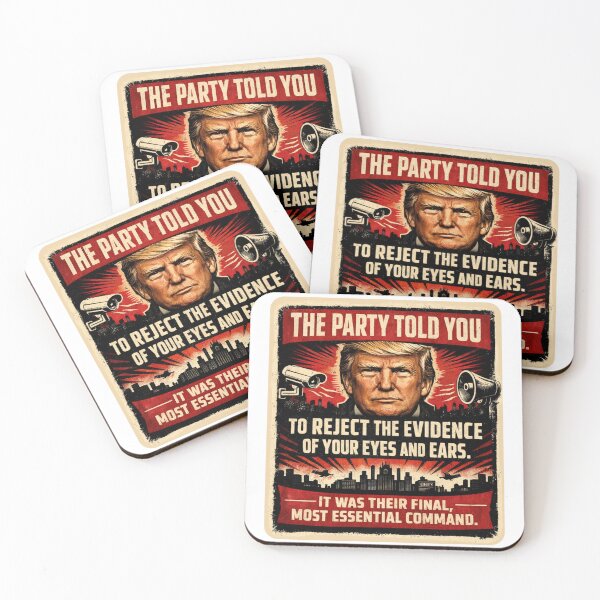 Item preview, The Party Told You George Orwell 1984 Quote  designed and sold by Metro Bionic.