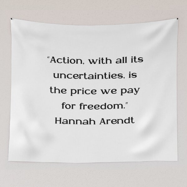 Item preview, Hannah Arendt Quotes designed and sold by 4ever-Undaunted.