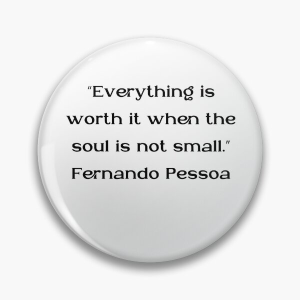Item preview, Fernando Pessoa Quotes designed and sold by 4ever-Undaunted.