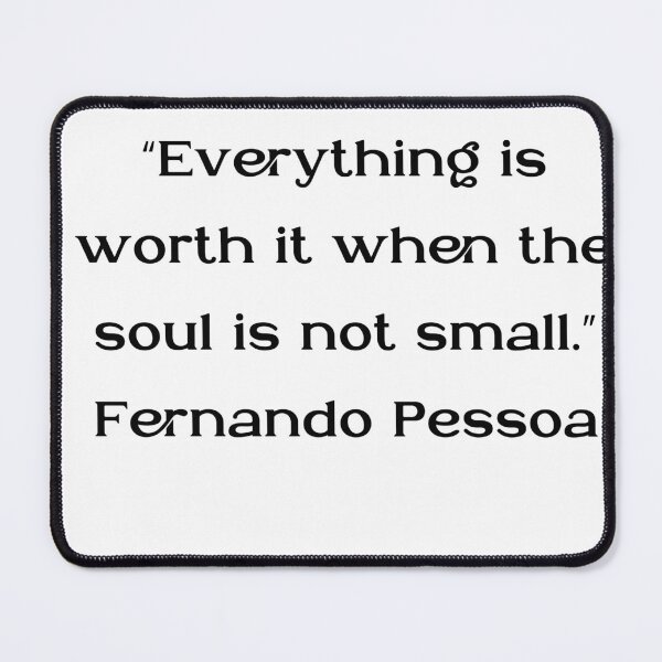 Item preview, Fernando Pessoa Quotes designed and sold by 4ever-Undaunted.