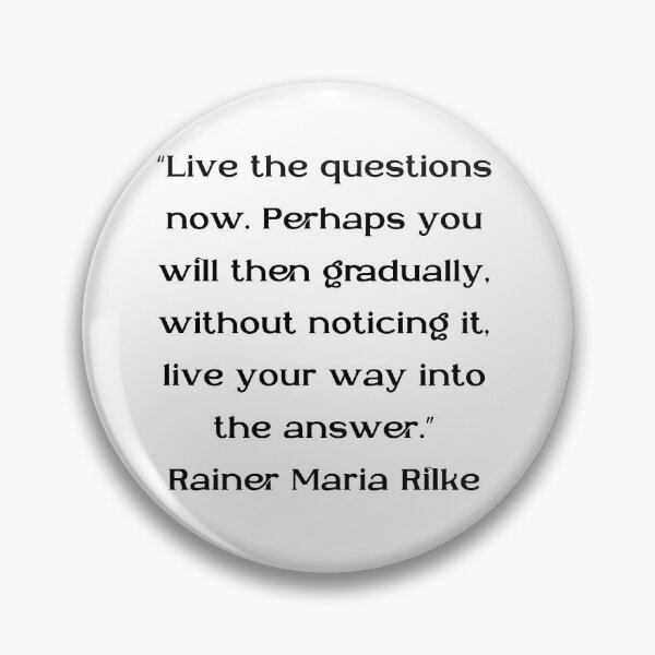 Item preview, Rainer Maria Rilke Quotes designed and sold by 4ever-Undaunted.