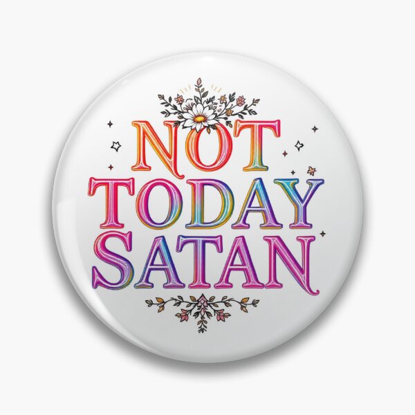 Artikelvorschau, Nicht heute Satan - Floral Rainbow Sassy Zitat Design entworfen und verkauft von Sinfulchicken.
