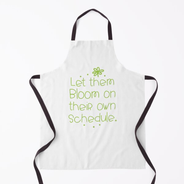 Item preview, let them bloom on their own schedule designed and sold by jazzydevil.