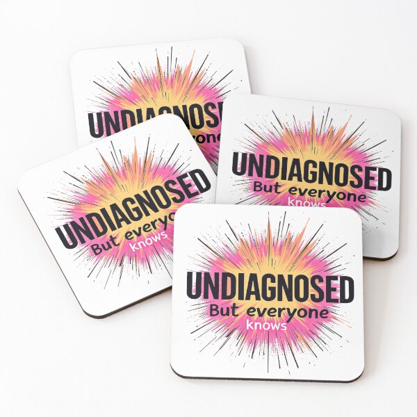 Item preview, Undiagnosed But Everyone Knows - Neurodivergent Awareness Design designed and sold by Sinfulchicken.