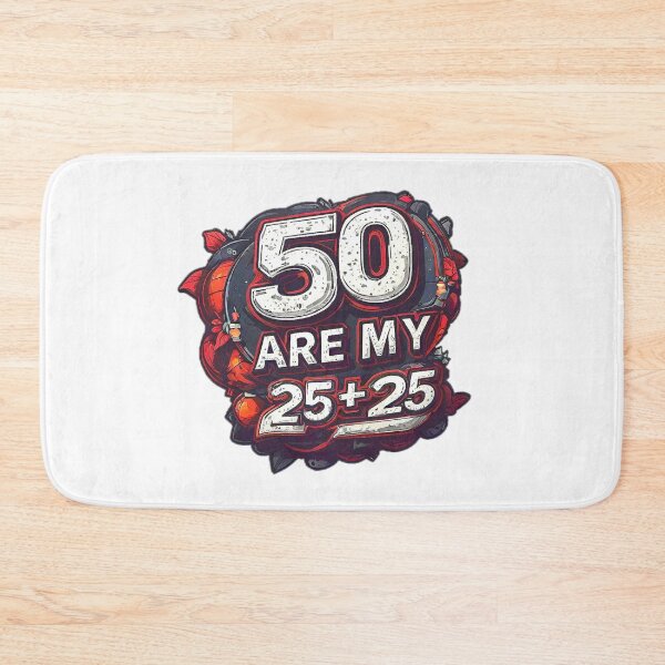 Item preview, Funny Motivational Age Quote 50 ARE MY 25+25! designed and sold by Giulivo Store Graphic.