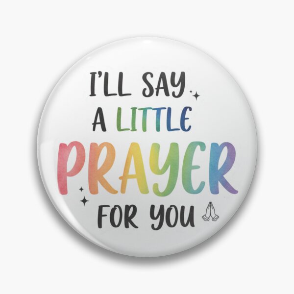 Item preview,  I’ll Say a Little Prayer for You – Rainbow Christian Encouragement Quote Sticker designed and sold by Sinfulchicken.
