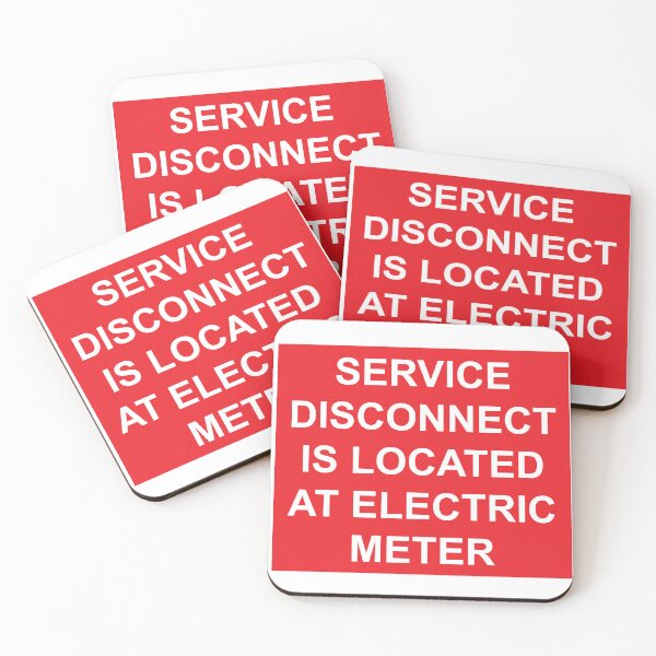 Item preview, Service Disconnect Located at Electric Meter, Sticker designed and sold by Mr. Electrician.
