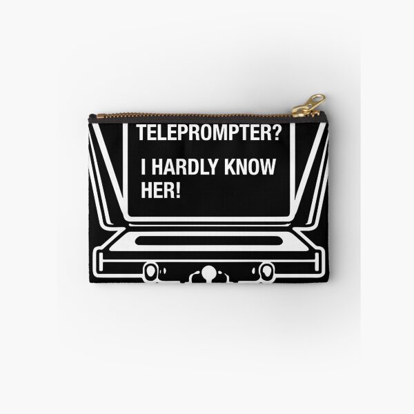 Item preview, Teleprompter I Hardly Know Her designed and sold by petestyles.