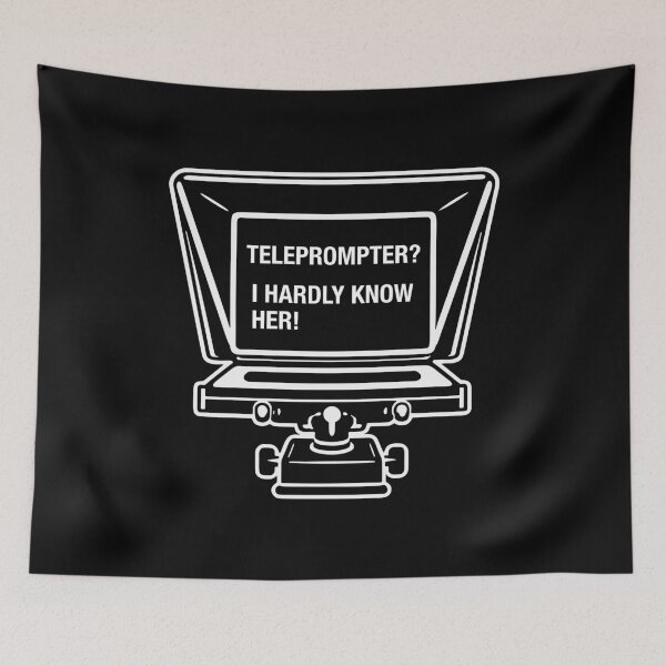 Item preview, Teleprompter I Hardly Know Her designed and sold by petestyles.
