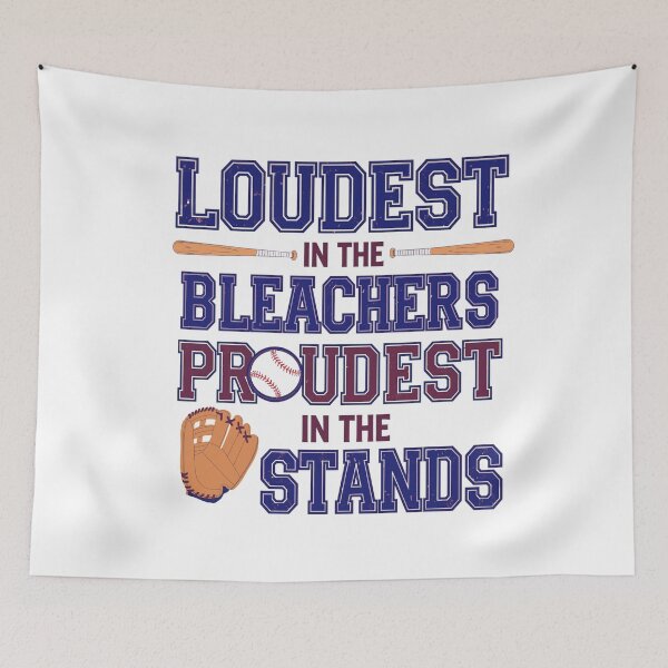 Item preview, Loudest in the Bleachers Proudest in the Stands - Baseball Fan Graphic designed and sold by CulDeSacCreate.