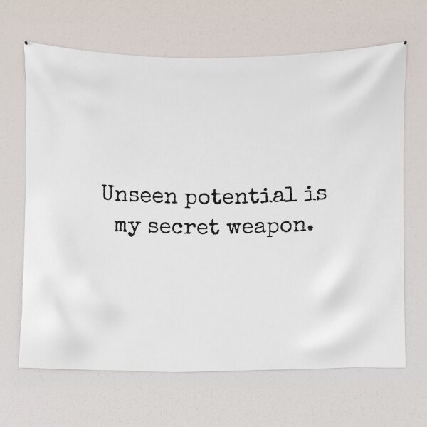Item preview, Power Quote – Unseen potential is my greatest weapon designed and sold by BoldTalk.
